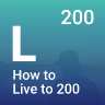 How to Live to 200 Podcast podcast cover