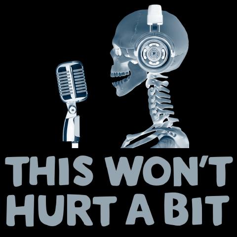 This Won't Hurt a Bit podcast cover