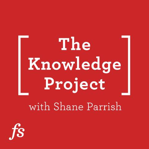 The Knowledge Project with Shane Parrish podcast cover