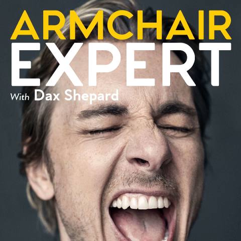Armchair Expert with Dax Shepard podcast cover