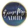 Excuse My ADHD podcast cover