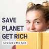 Save Planet, Get Rich podcast cover