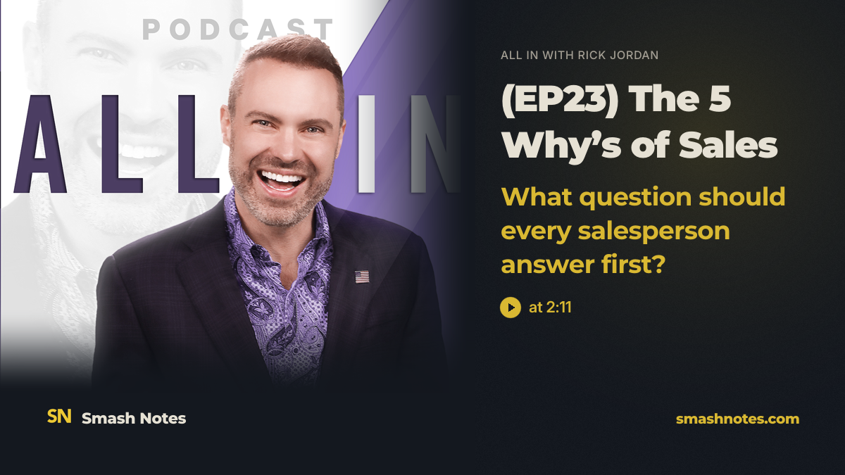 (EP23) The 5 Why’s of Sales