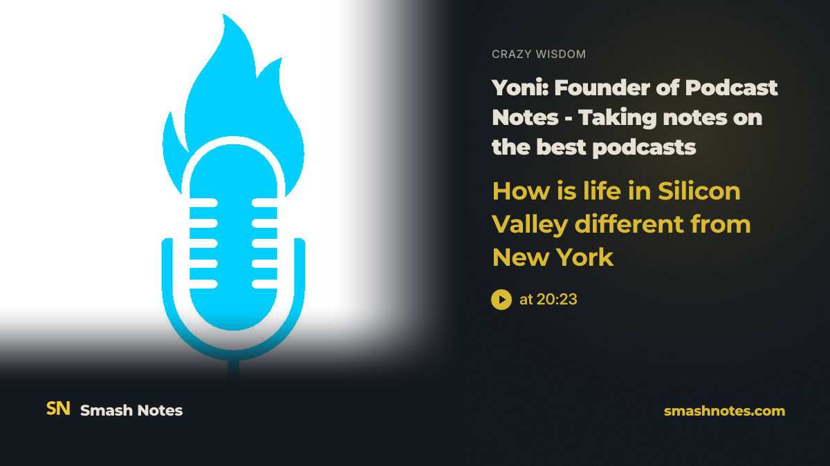 How Is Life in Silicon Valley Different From New York · Crazy Wisdom