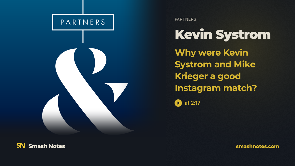 Kevin Systrom & Mike Krieger