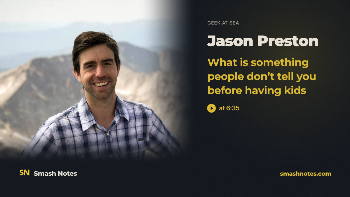Jason Preston on startups, kids, and making a Dent in the universe.