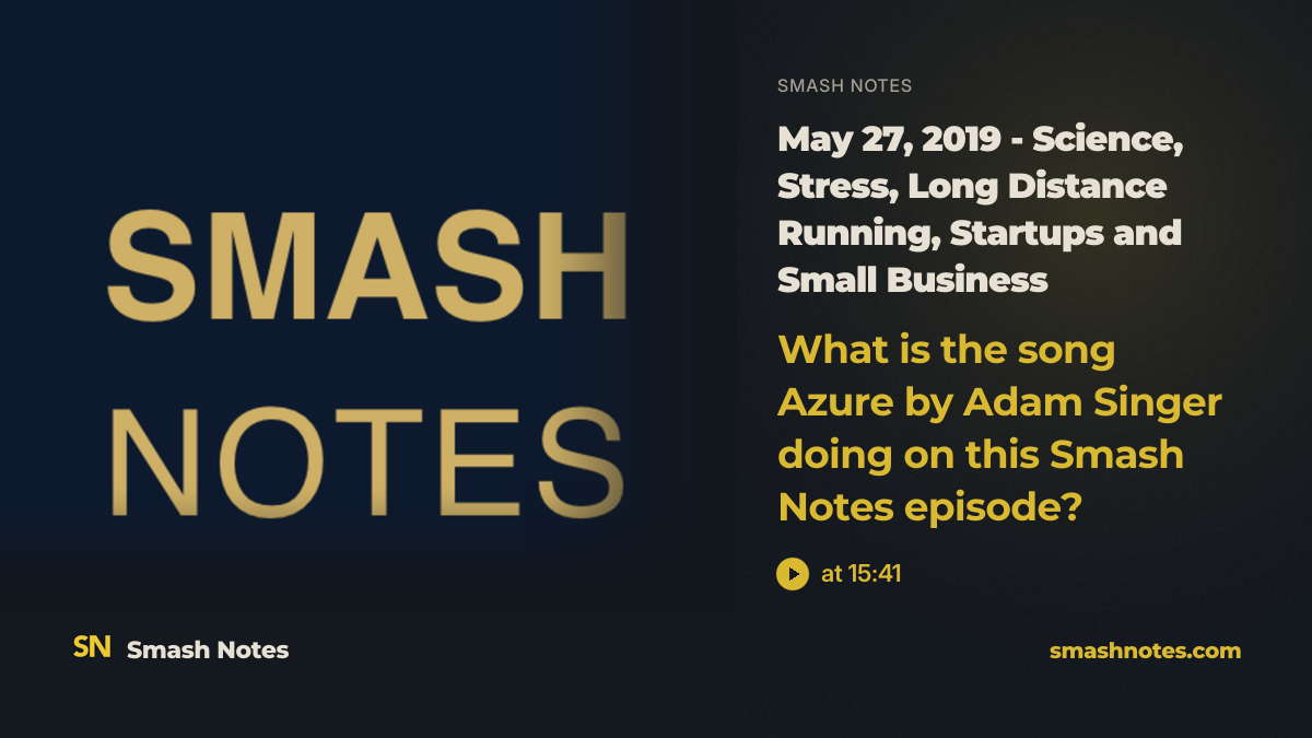 What Is the Song Azure by Adam Singer Doing on This Smash Notes Episode? · Smash Notes