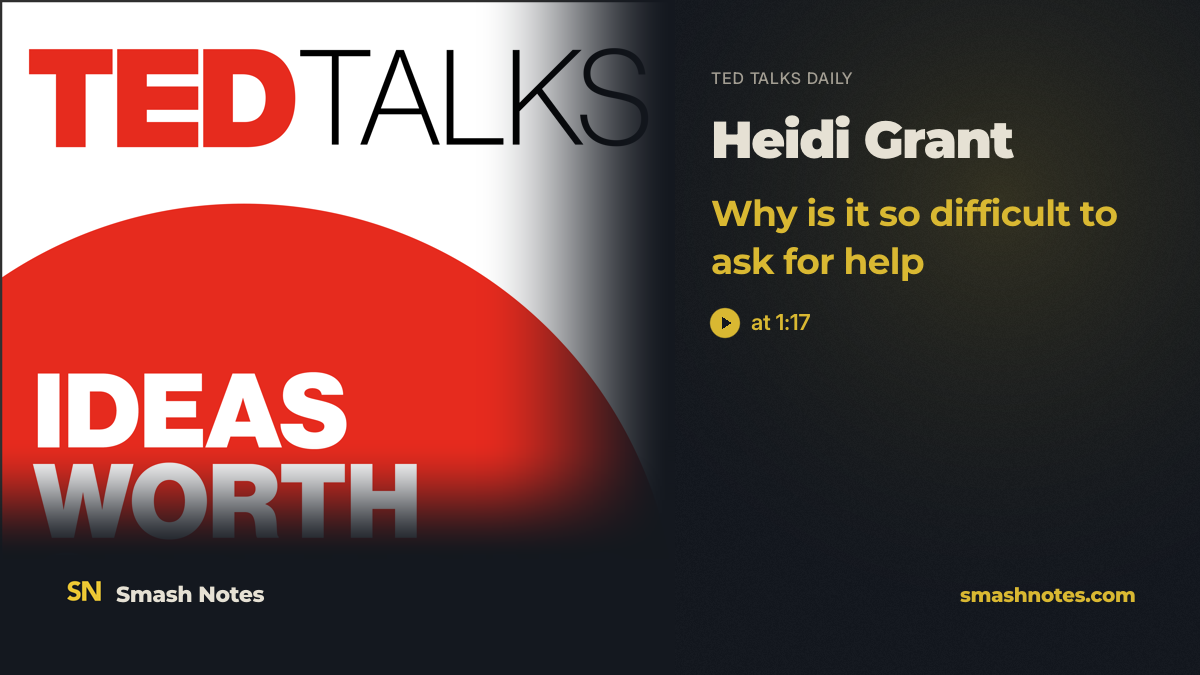How to ask for help -- and get a "yes" | Heidi Grant