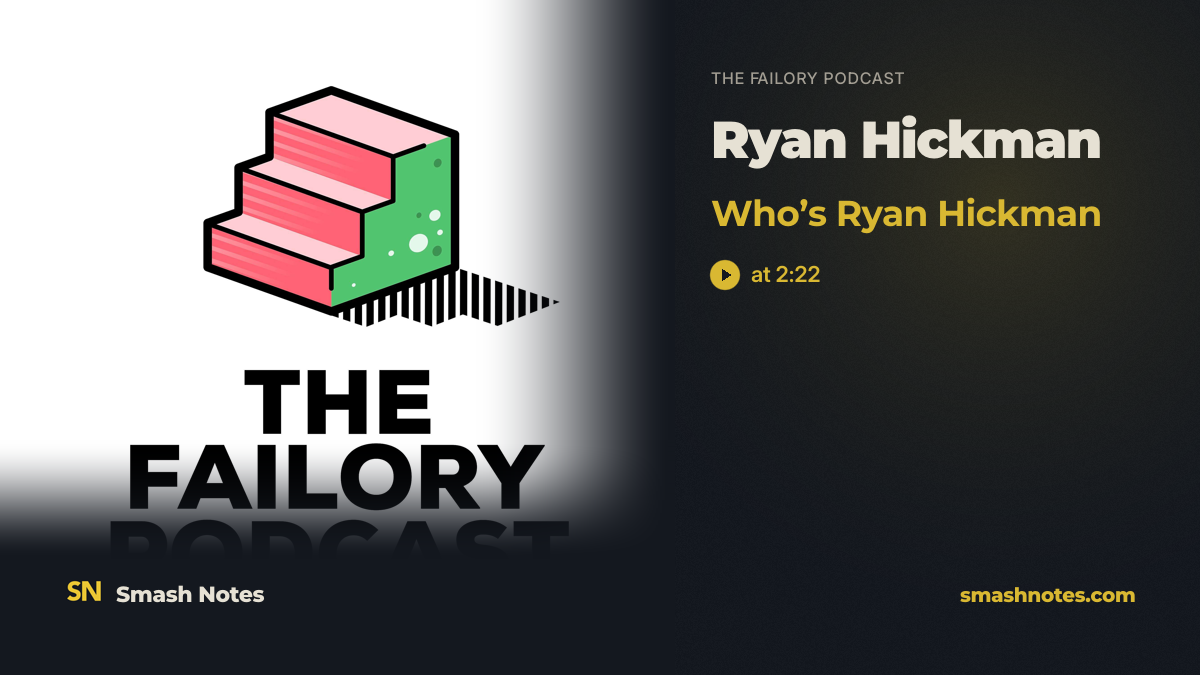 From 50k Users in 6 Weeks to Shutting Down, with Ryan Hickman