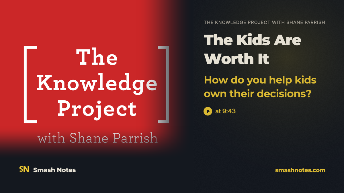 The Kids Are Worth It